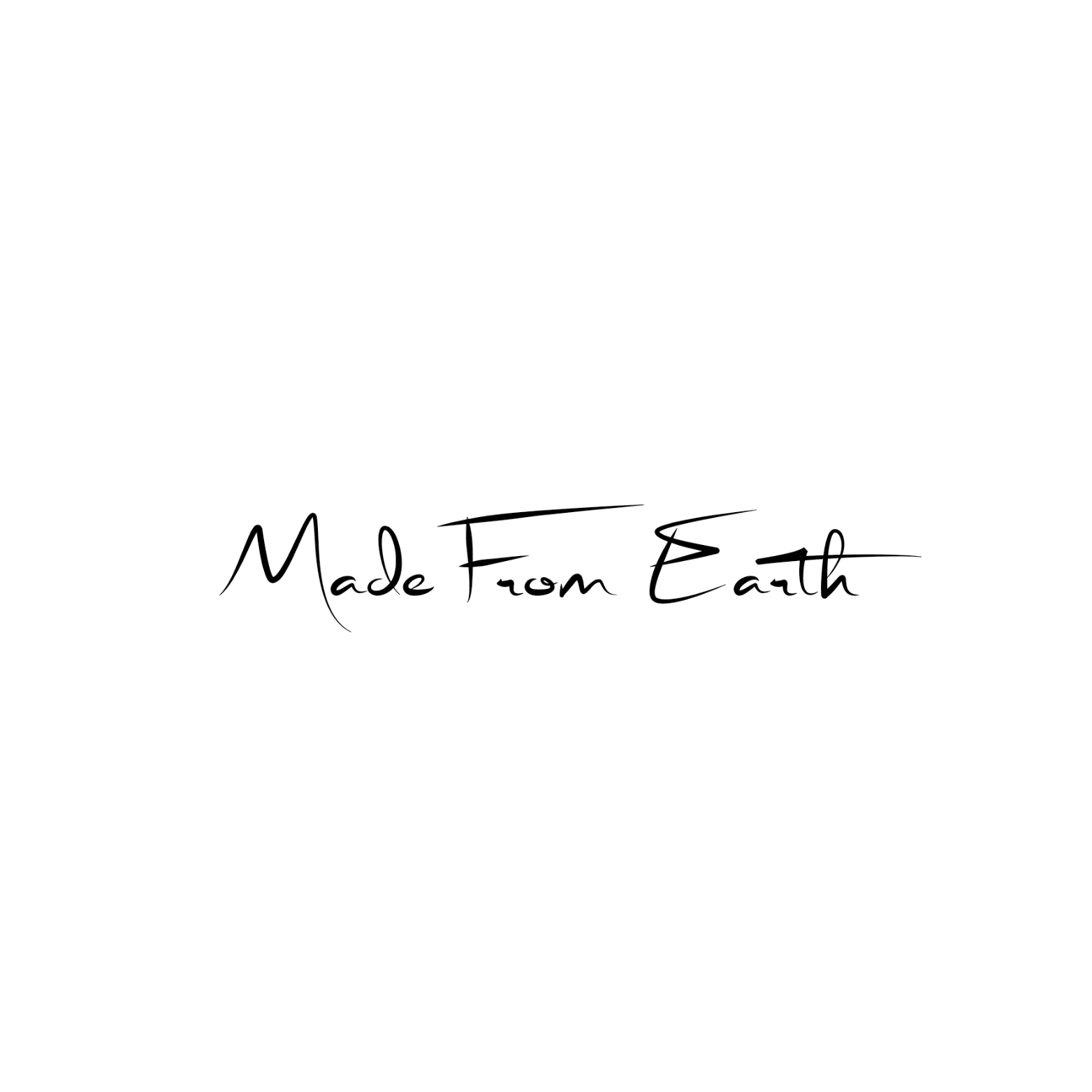 MADE FROM EARTH